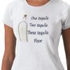 one_tequila_two_tequila_three_tequila_four_tshirt.jpg